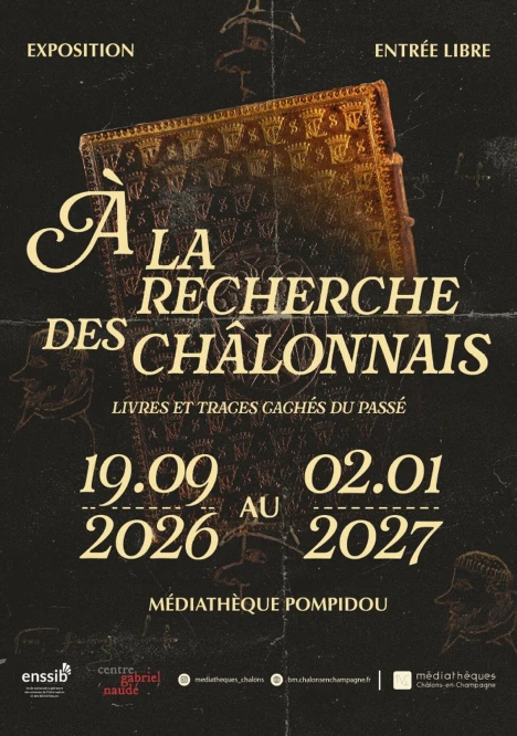 Visite guidée de l’exposition A la recherche des châlonnais